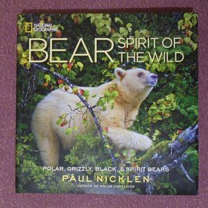 NATIONAL GEOGRAPHIC, BEAR: SPIRIT OF THE WILD. SPIRIT BEARS, GRIZZLIES, POLAR...